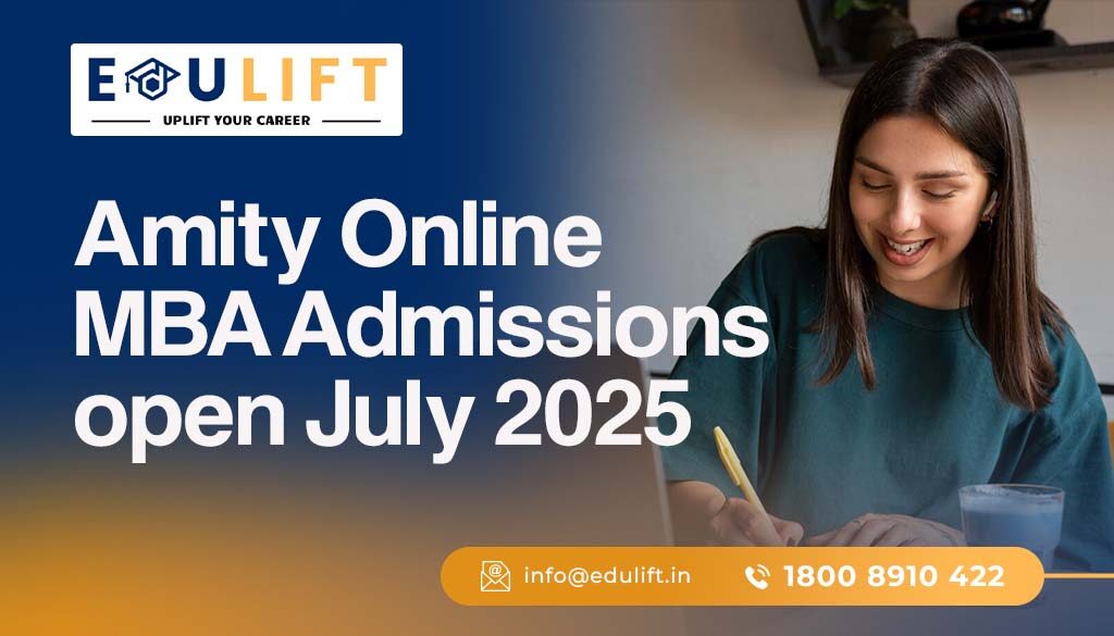 Amity Online MBA Admissions open July 2025