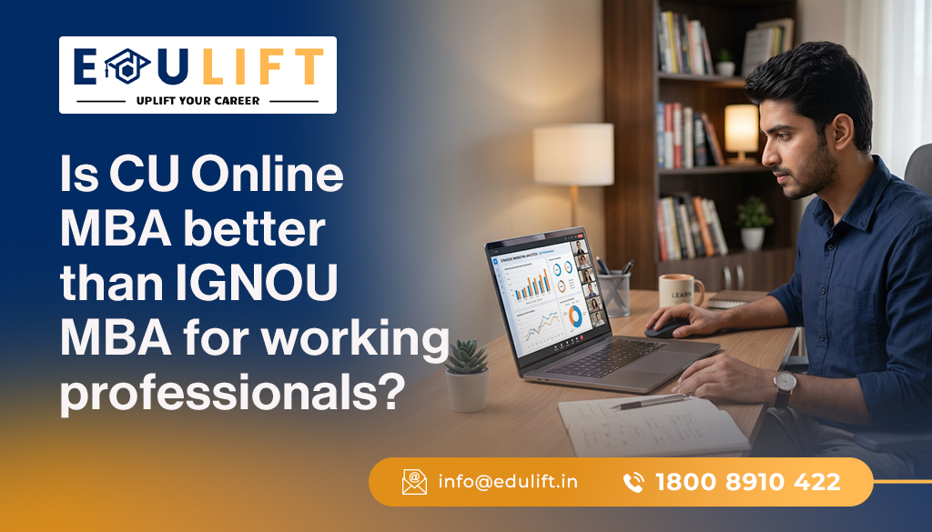 Is CU Online MBA better than IGNOU MBA for working professionals