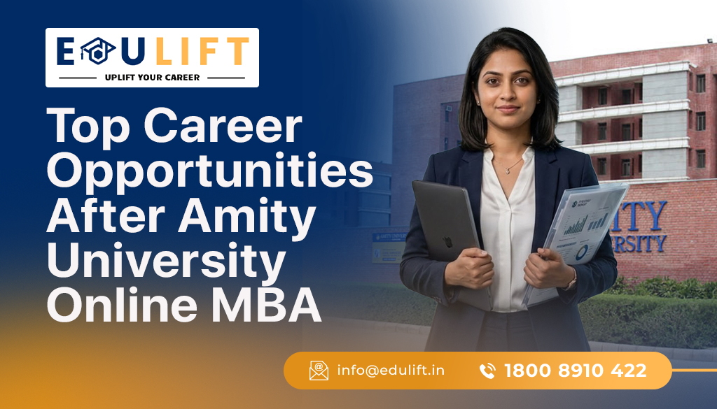 Top Career Opportunities After Amity University Online MBA