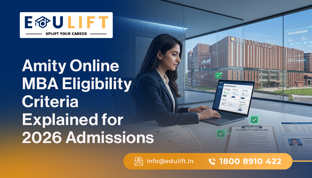 Amity Online MBA Eligibility Criteria Explained for 2026 Admissions