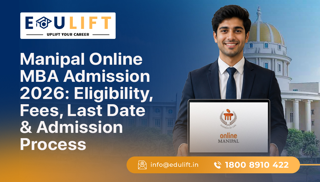 Manipal Online MBA Admission 2026- Eligibility, Fees, Last Date & Admission Process Manipal Online MBA Admission 2026- Eligibility, Fees, Last Date & Admission Process